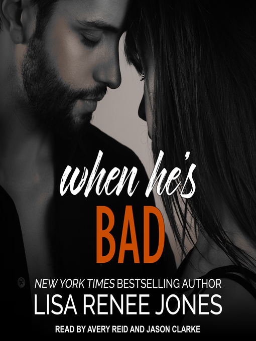 Title details for When He's Bad by Lisa Renee Jones - Available